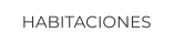 HABITACIONES